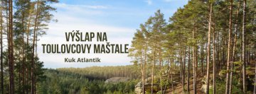 Výšlap na Toulovcovy Maštale